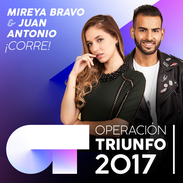 ¡Corre! - Operación Triunfo 2017