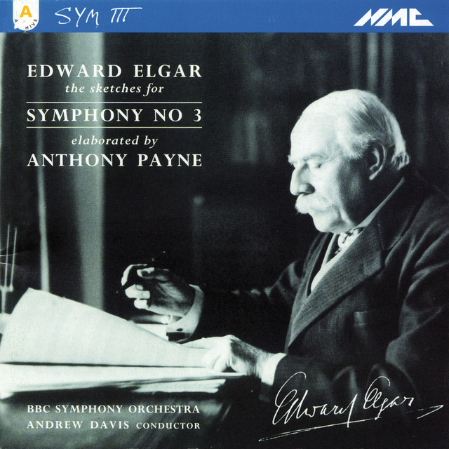 Elgar: Symphony No. 3, Op. 88 (Completed by A. Payne)