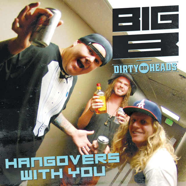 Hangovers with You (feat. The Dirty Heads)