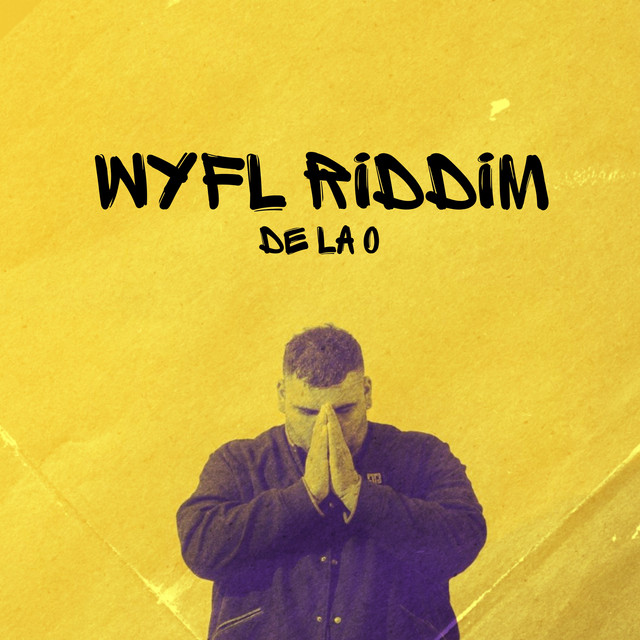 WYFL RIDDIM