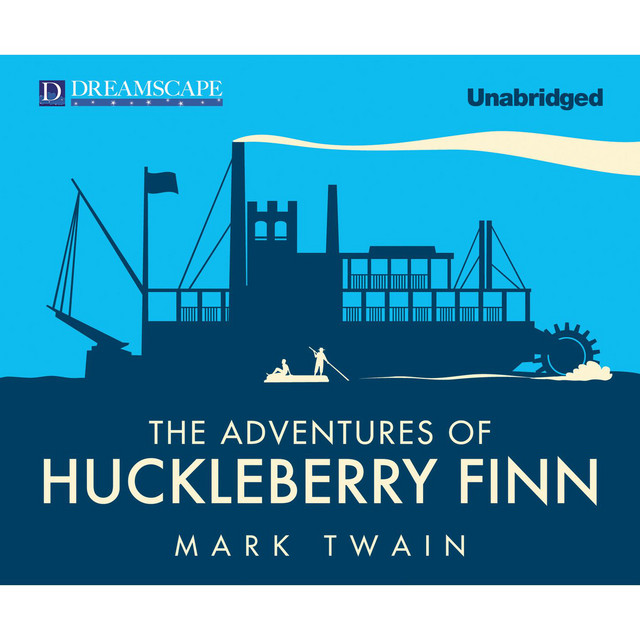 The Adventures of Huckleberry Finn (Unabridged) cover art