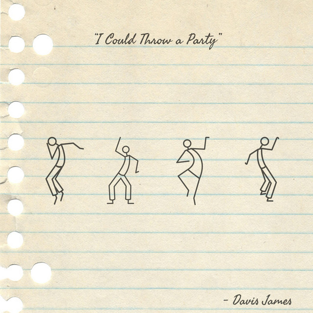 I Could Throw A Party