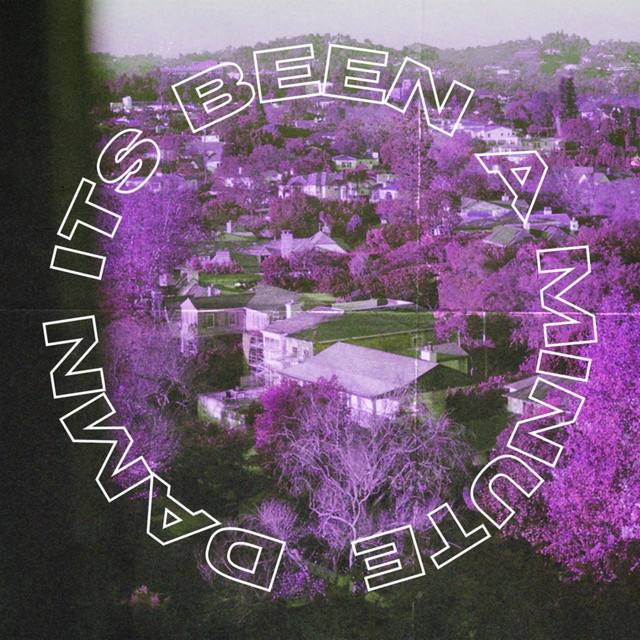 Damn It's Been a Minute cover