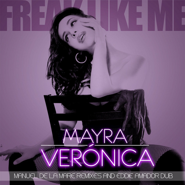 Freak Like Me - Manuel De La Mare Remixes & Eddie Amador Dub cover art