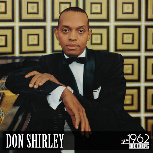 Don Shirley (Original Recording Remastered) - Album by Don Shirley