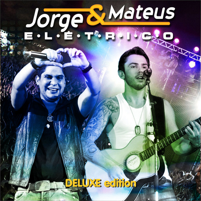 Jorge & Mateus Elétrico (Deluxe Edition) cover art