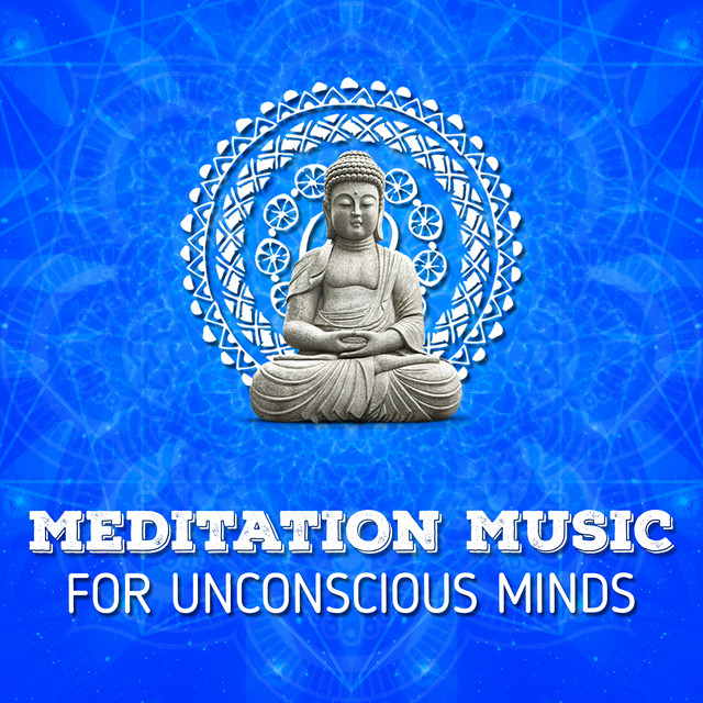 Meditation Music for Unconscious Minds cover art