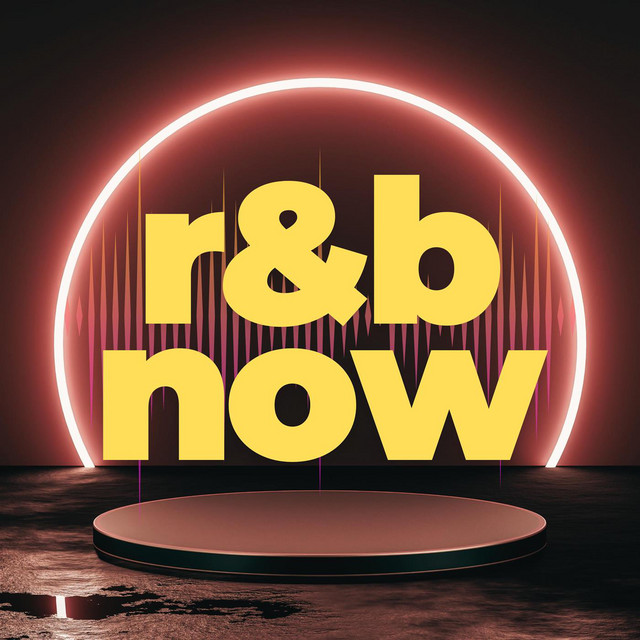 r&b now - Compilation by Various Artists | Spotify