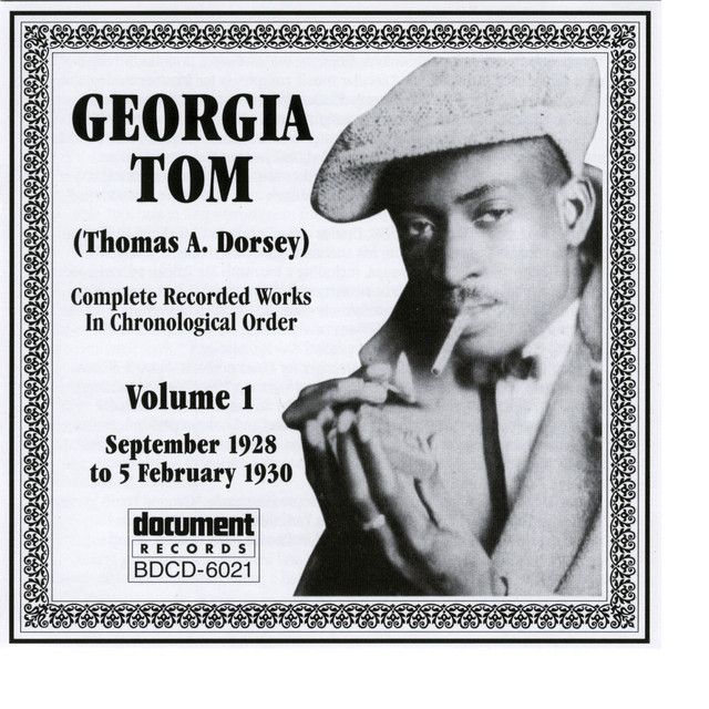 Georgia Tom (Thomas A. Dorsey) Vol. 1 (1928-1930) cover art