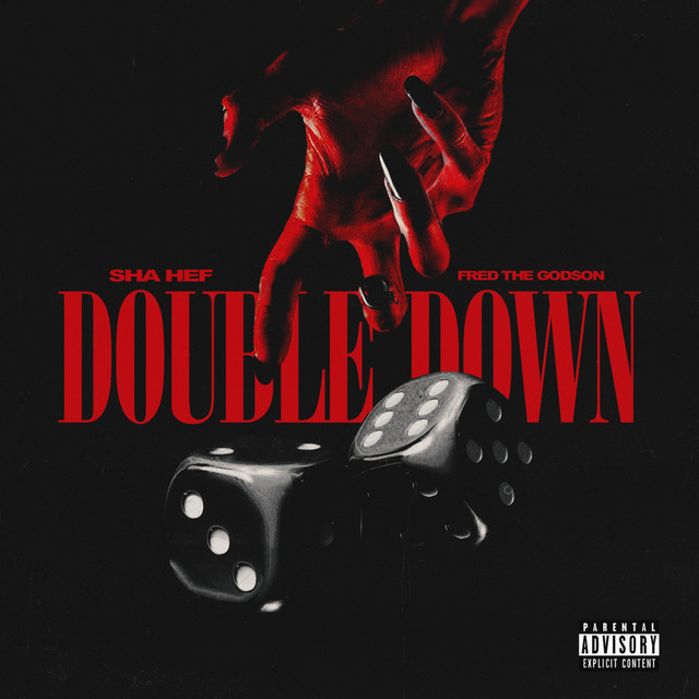 Double Down - Single by Sha Hef | Spotify