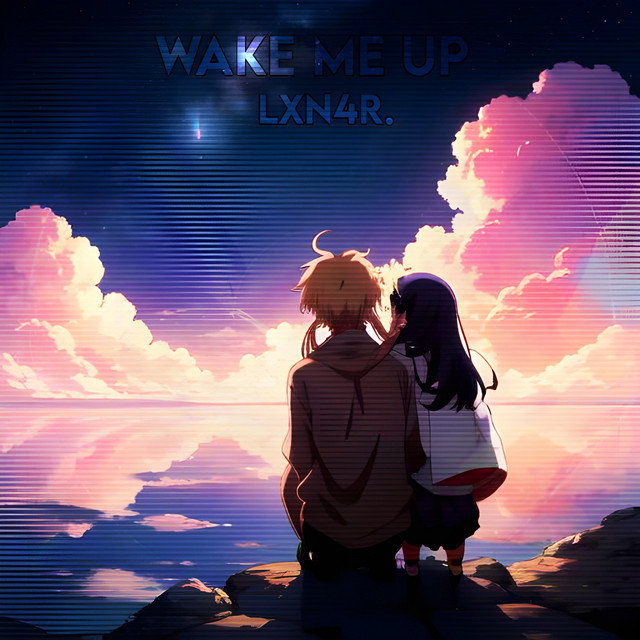 Wake Me Up