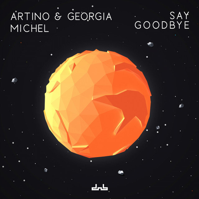 Say Goodbye