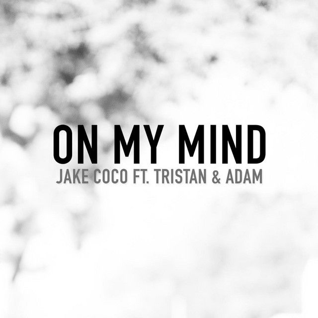 On My Mind (Acoustic) [feat. Tristan & Adam]