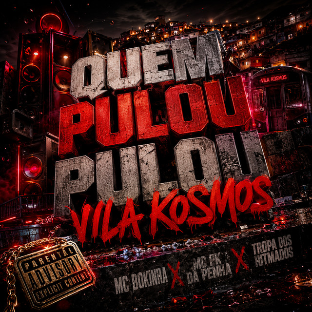 Quem Pulou Pulou - Vila Kosmos