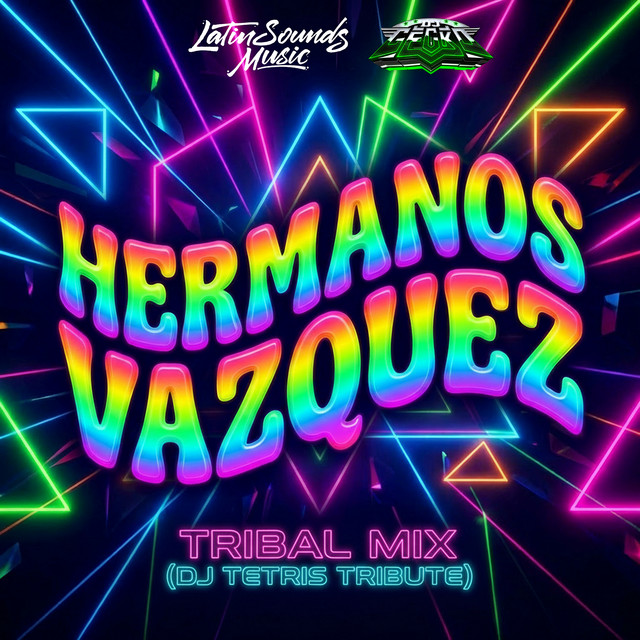 Hermanos Vazquez Tribal Mix (DJ Tetris Tribute)