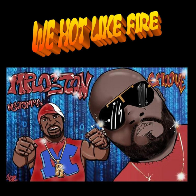 We Hot Like Fire cover art