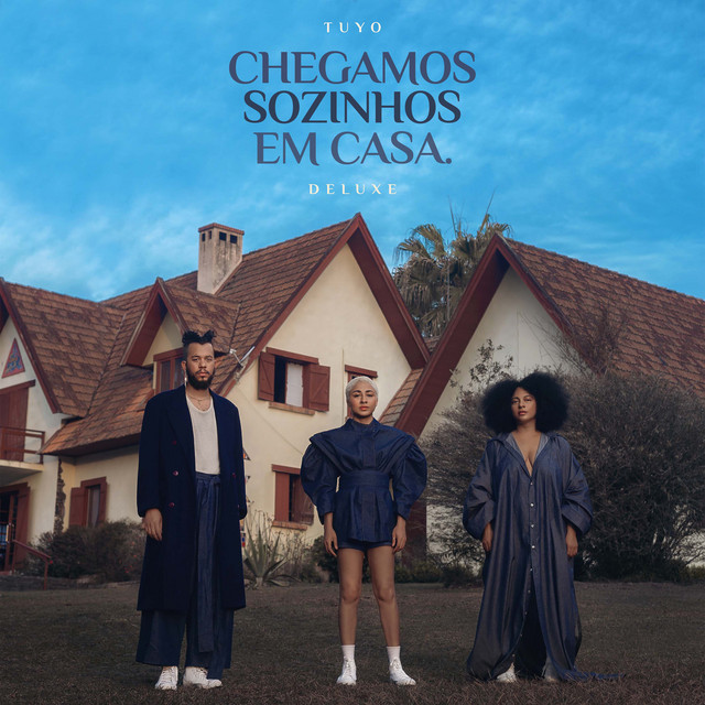 Chegamos Sozinhos em Casa (Deluxe) cover art
