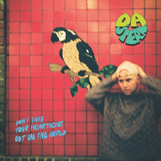 Don't Take Your Heartache Out On The World cover art