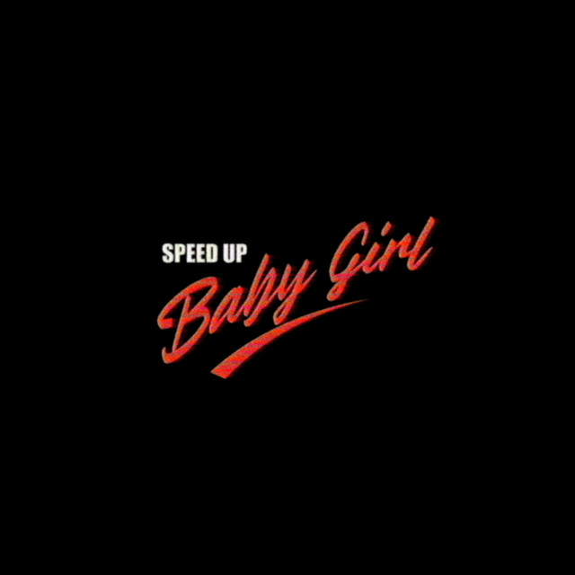 Baby Girl - Speed Up - song and lyrics by LOVELLACE | Spotify
