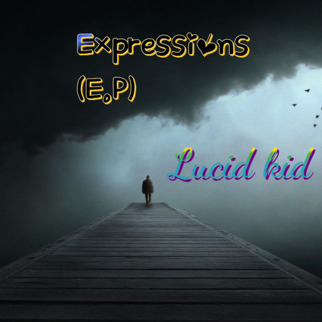 Expressions - EP by Lucid kid | Spotify