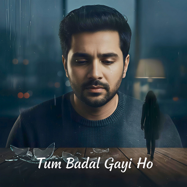 Tum Badal Gayi Ho