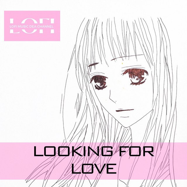 Looking for Love