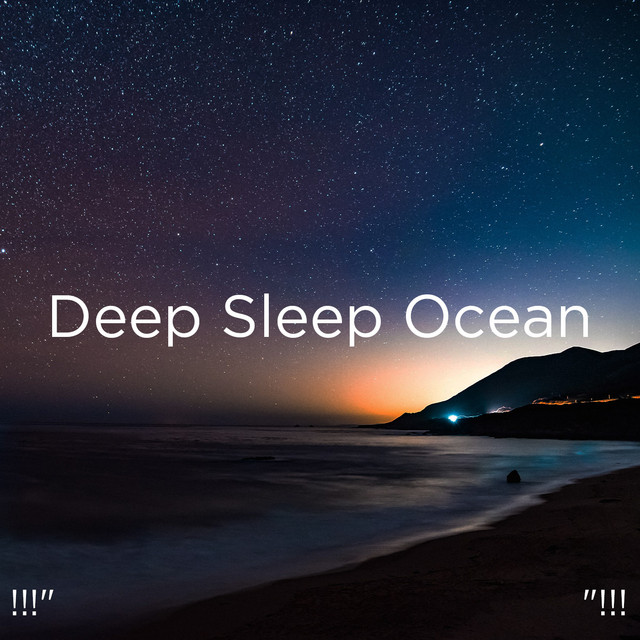 !!!" Deep Sleep Ocean "!!! cover art