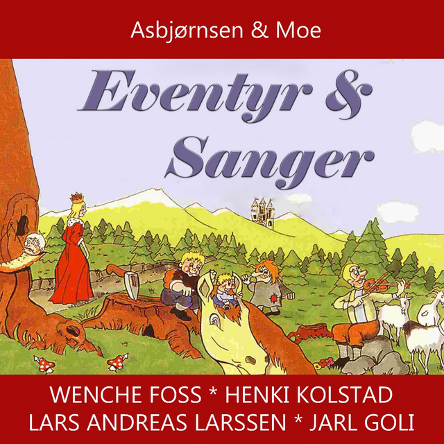 Eventyr & Sanger - Asbjørnsen & Moe cover