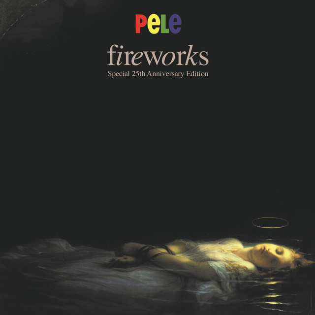 Fireworks: Special 25th Anniversary Edition cover art