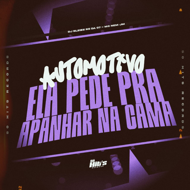Automotivo Ela Pede Pra Apanhar na Cama