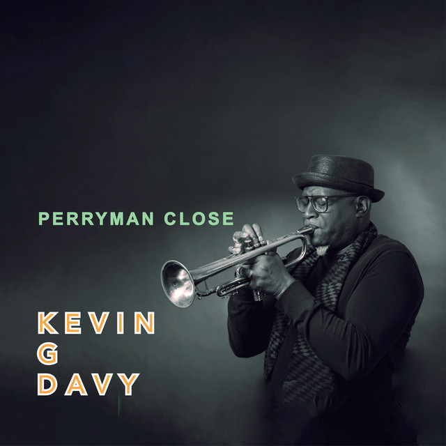 Perryman Close - Single by Kevin G. Davy | Spotify