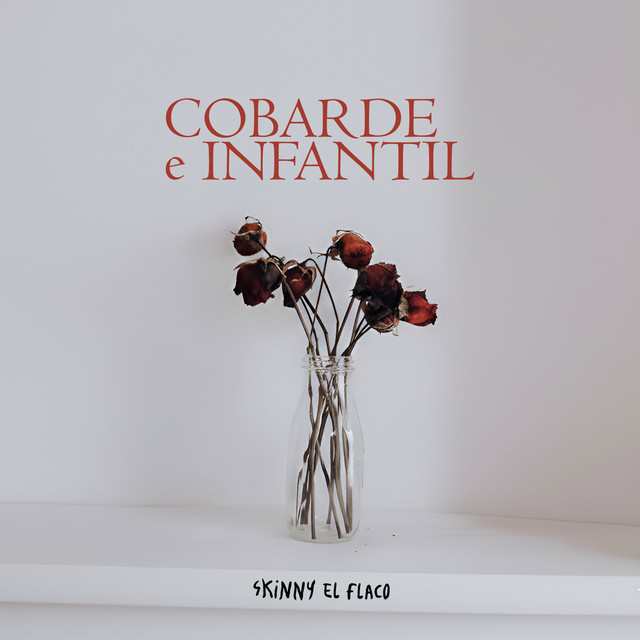 Cobarde e Infantil cover art