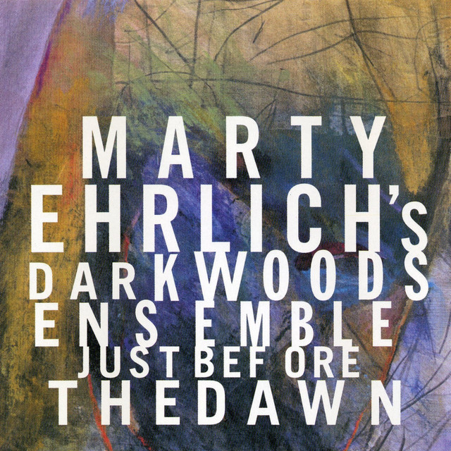 Marty Ehrlich: Just Before the Dawn cover art