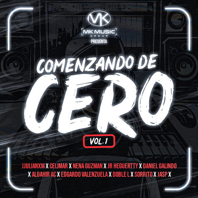 MK MUSIC PRESENTA:Comenzando de Cero Vol.1 cover art
