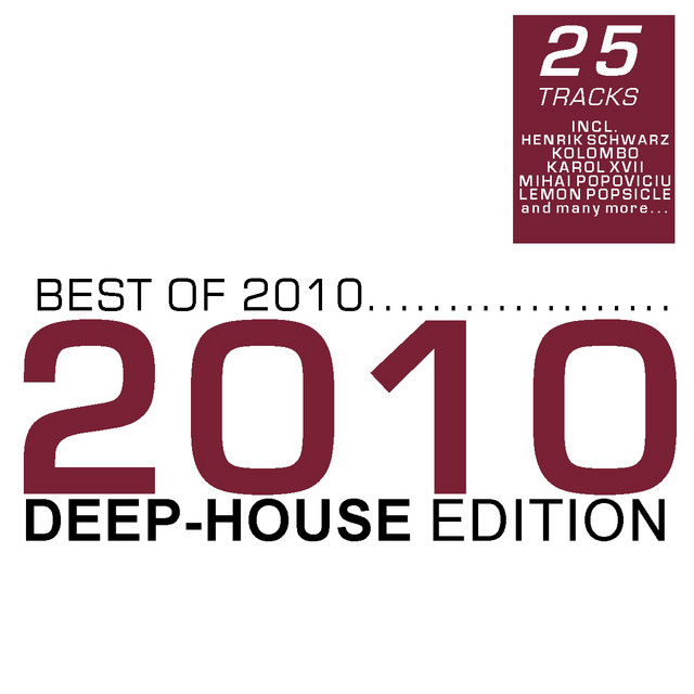 Best Of 2010 - Deep-House Edition - Compilation by Various Artists ...