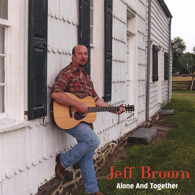 Alone And Together - Album by Jeff Brown | Spotify
