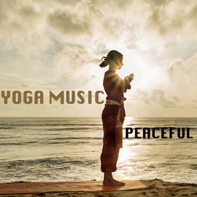 Peaceful - Album by Yoga Music | Spotify