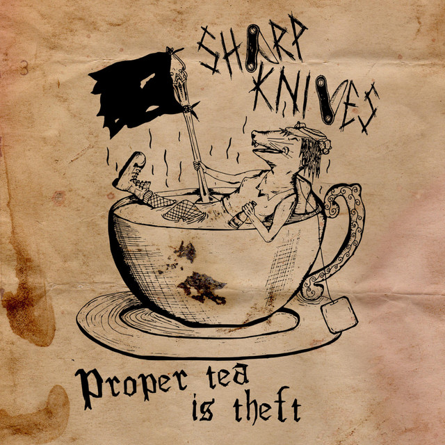 Proper Tea Is Theft cover