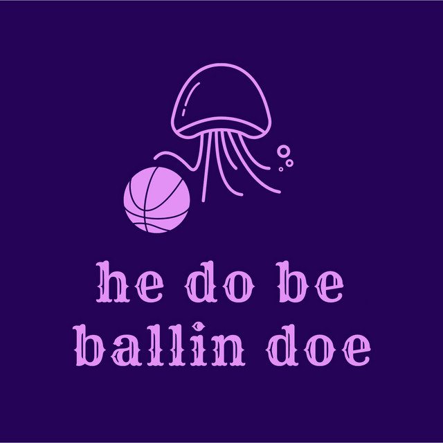 he do be ballin doe cover art