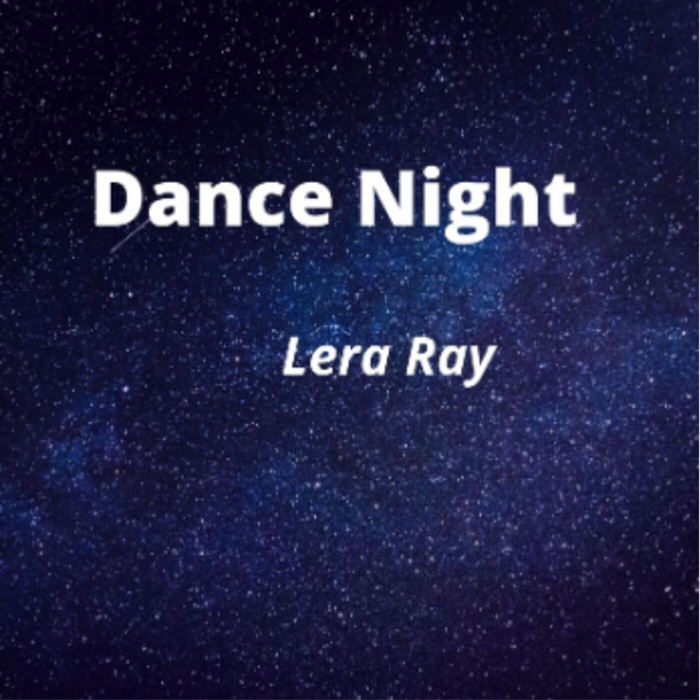 Обкладинка: Dance Night — Lera Ray