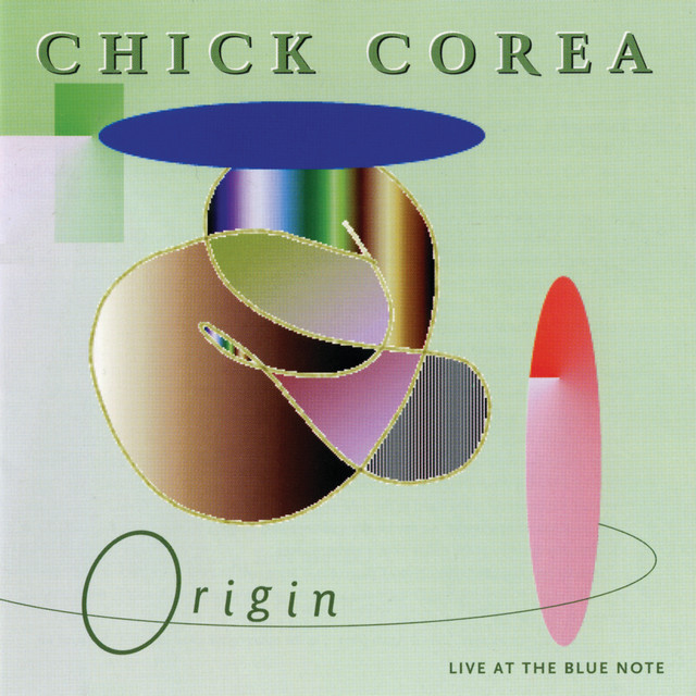 Live At The Blue Note — Chick Corea