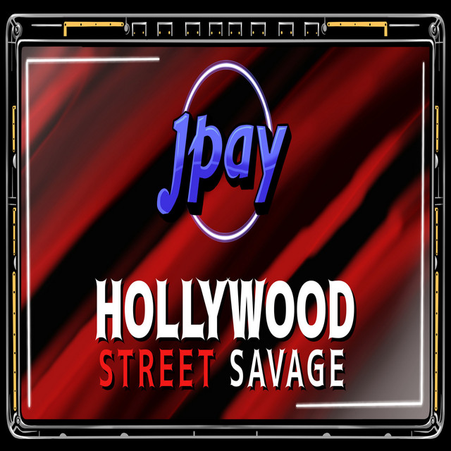 JPay - Single by Hollywood Street Savage | Spotify
