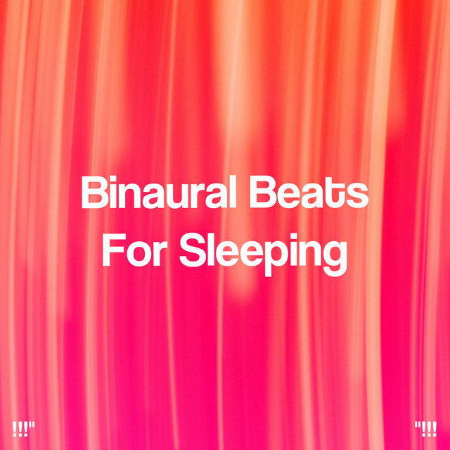 !!!" Binaural Beats For Sleeping "!!! cover art