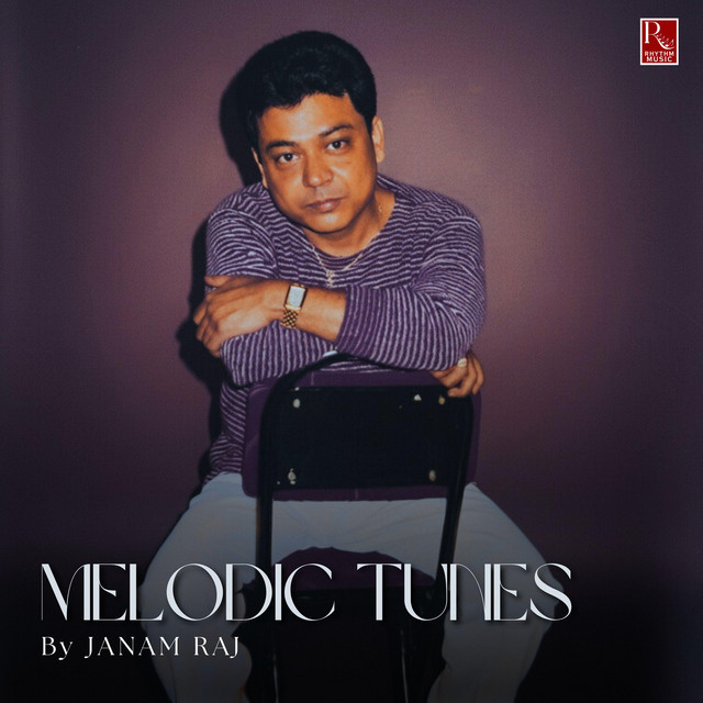 Melodic Tunes By Janam Raj cover art