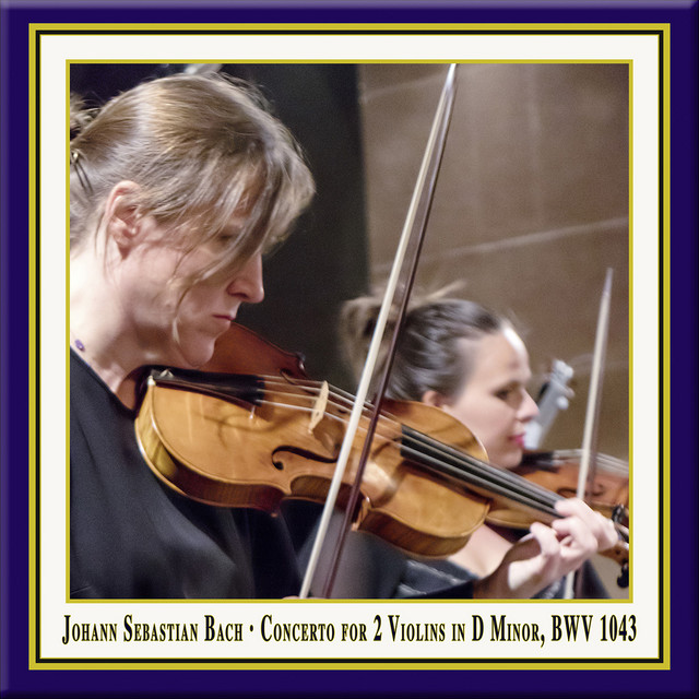 Bach: Concerto for 2 Violins in D Minor, BWV 1043 (Live) cover art