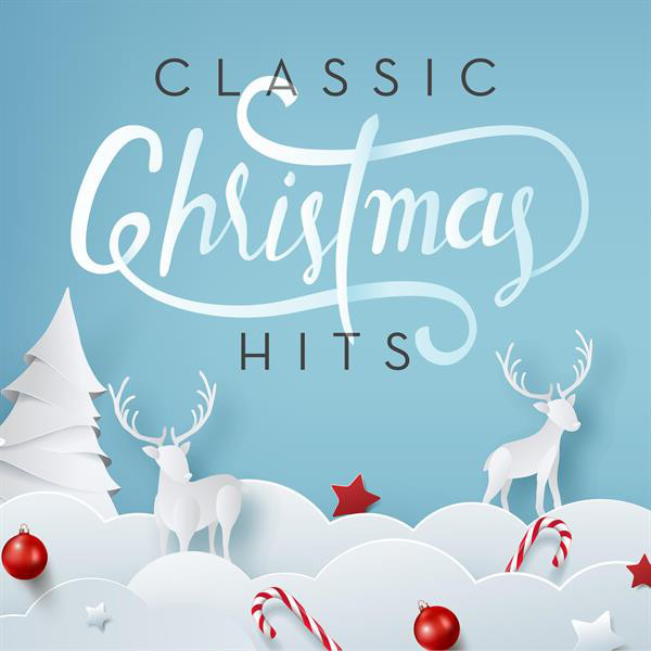 Classic Christmas Hits - Compilation by Various Artists | Spotify