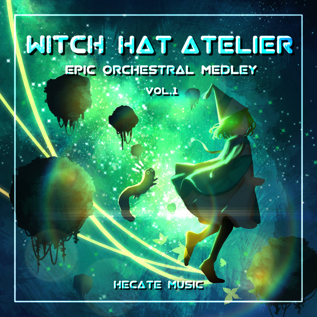 Witch Hat Atelier (Epic Cover Medley Vol. 1) cover art