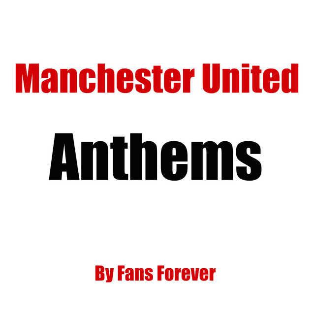 Manchester United Anthems cover art