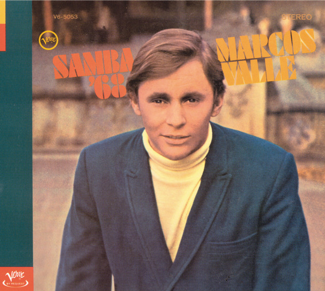 Samba '68 - Album by Marcos Valle | Spotify