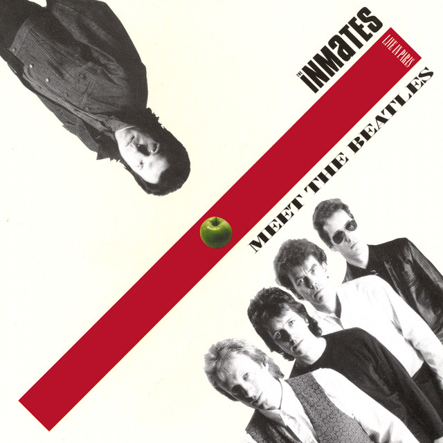 Meet The Beatles - Album by The Inmates | Spotify